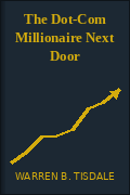 The Dot-Com Millionaire Next Door