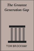 The Greatest Generation Gap
