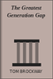 The Greatest Generation Gap