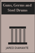 Guns, Germs and Steel Drums