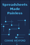 Spreadsheets Made Painless