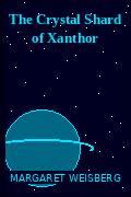 The Crystal Shard of Xanthor