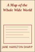 A Map of the Whole Wide World