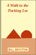 A Walk in the Parking Lot