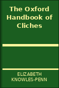The Oxford Handbook of Cliches