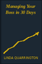 Managing Your Boss in 30 Days