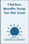 Chicken Noodle Soup for the Soul