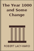 The Year 1000 and Some Change