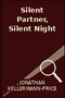 Silent Partner, Silent Night