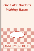 The Cake Doctor's Waiting Room