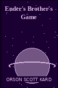 Ender's Brother's Game