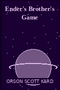 Ender's Brother's Game
