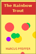 The Rainbow Trout