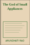 The God of Small Appliances