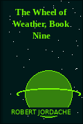 The Wheel of Weather, Book Nine