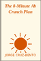 The 8-Minute Ab Crunch Plan