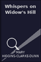 Whispers on Widow's Hill