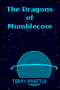 The Dragons of Mumblecore