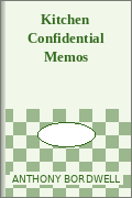 Kitchen Confidential Memos