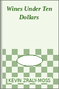 Wines Under Ten Dollars