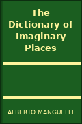 The Dictionary of Imaginary Places