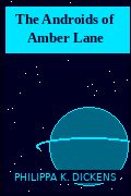 The Androids of Amber Lane