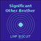 Significant Other Brother
