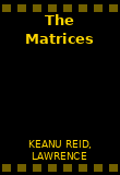 The Matrices
