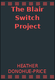 The Blair Switch Project
