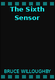 The Sixth Sensor