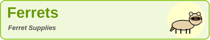 Ferrets