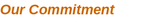 Our Commitment