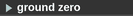 groundzero